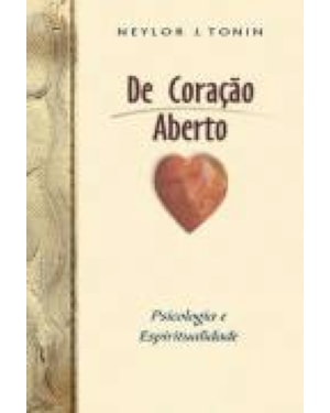 DE CORACAO ABERTO - PSICOLOGIA E ESPIRITUALIDADE