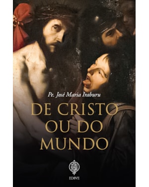 DE CRISTO OU DO MUNDO