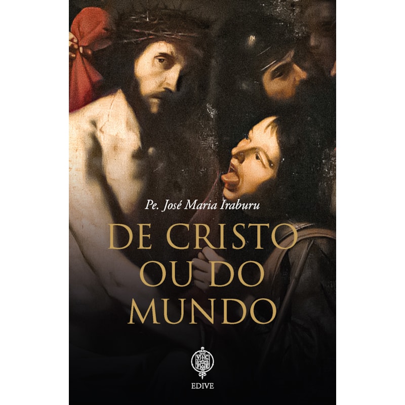 DE CRISTO OU DO MUNDO