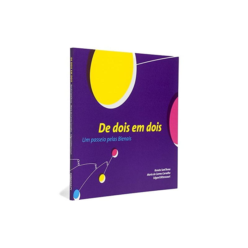 DE DOIS EM DOIS - UM PASSEIO PELAS BIENAIS - 1ª