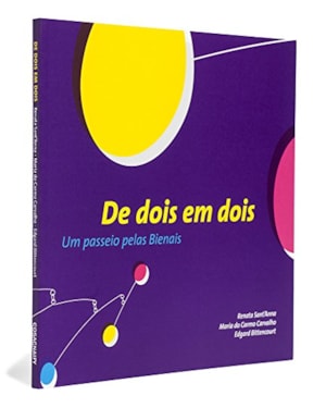 DE DOIS EM DOIS - UM PASSEIO PELAS BIENAIS - 1ª