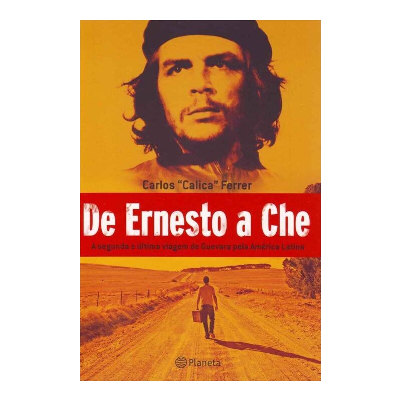 DE ERNESTO A CHE