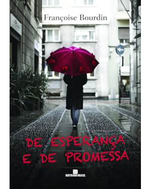 DE ESPERANÇA E DE PROMESSA