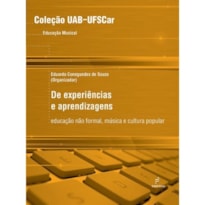 DE EXPERIÊNCIAS A APRENDIZAGENS - EDUCAÇÃO NÃO FORMAL