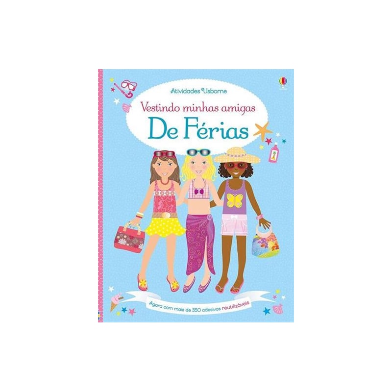 DE FÉRIAS: VESTINDO MINHAS AMIGAS