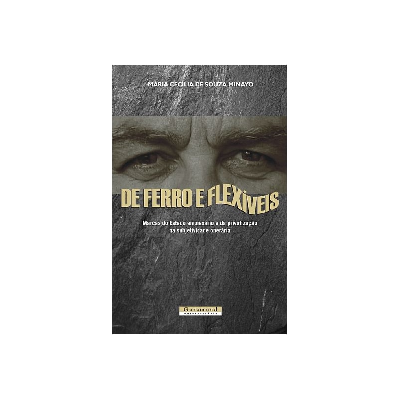 DE FERRO E FLEXÍVEIS