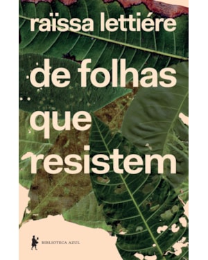 DE FOLHAS QUE RESISTEM