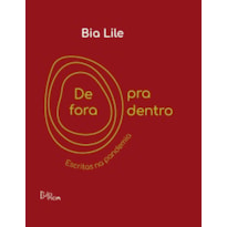 De fora pra dentro: Escritas na pandemia