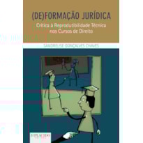 (De)formação jurídica: crítica à reprodutibilidade técnica nos cursos de direito
