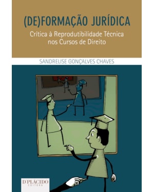 (De)formação jurídica: crítica à reprodutibilidade técnica nos cursos de direito