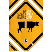 DE GADOS E HOMENS