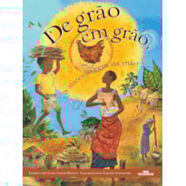 DE GRÃO EM GRÃO, O SUCESSO VEM NA MÃO