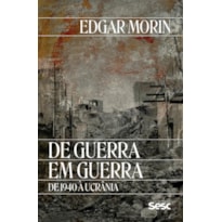 DE GUERRA EM GUERRA: DE 1940 À UCRÂNIA