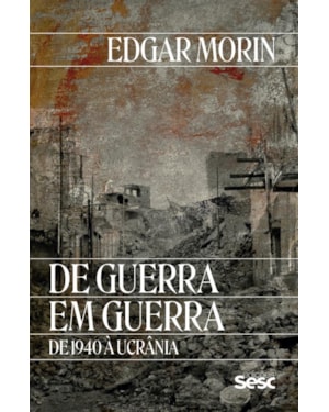 DE GUERRA EM GUERRA: DE 1940 À UCRÂNIA