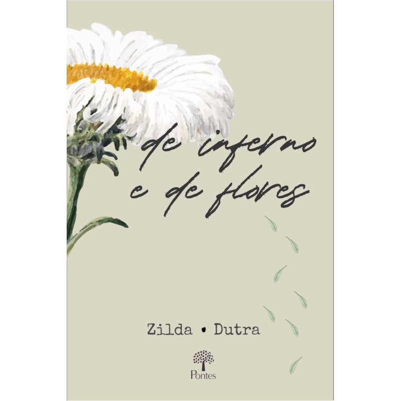 DE INFERNO E DE FLORES