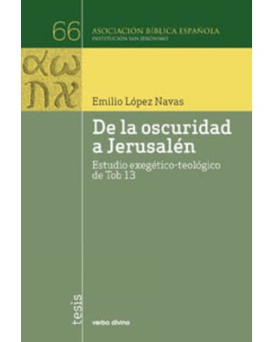 DE LA OSCURIDAD A JERUSALEN