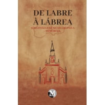 DE LABRE À LÁBREA