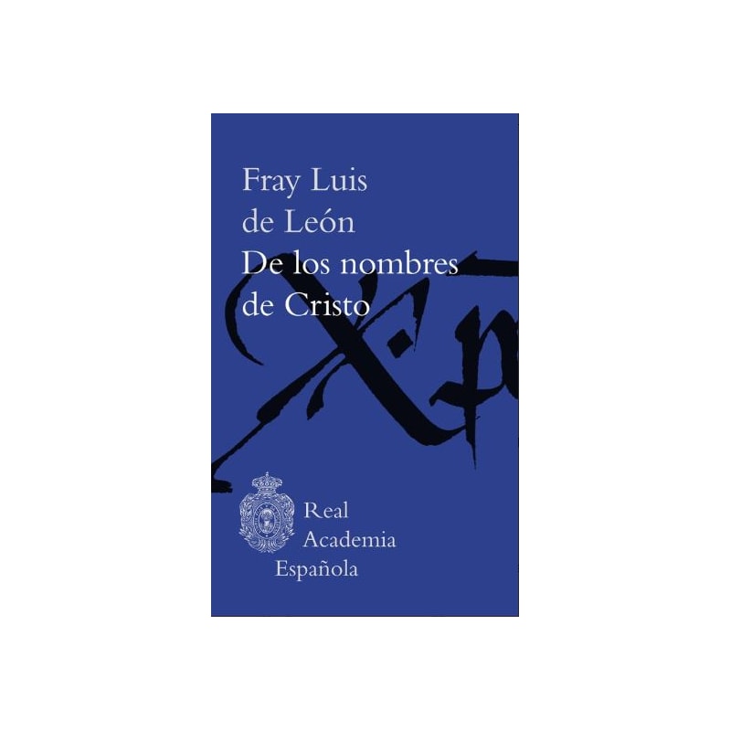 DE LOS NOMBRES DE CRISTO