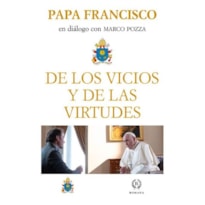 DE LOS VICIOS Y DE LAS VIRTUDES