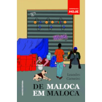 DE MALOCA EM MALOCA