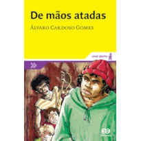 DE MÃOS ATADAS