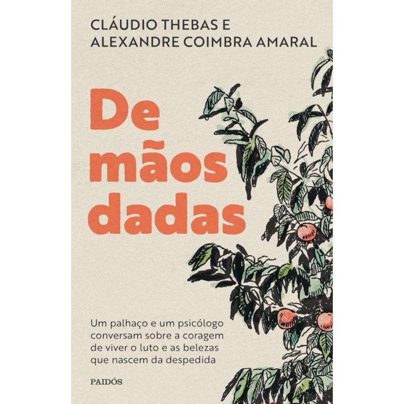 DE MÃOS DADAS: UM PALHAÇO E UM PSICÓLOGO CONVERSAM SOBRE A CORAGEM DE VIVER O LUTO E AS BELEZAS QUE NASCEM DA DESPEDIDA