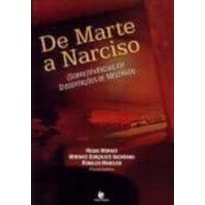 DE MARTE A NARCISO: (SOBRE)VIVENCIAS EM DISSERTACOES DE MESTRADO - 1