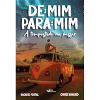 DE: MIM PARA: MIM: A TEMPESTADE VAI PASSAR