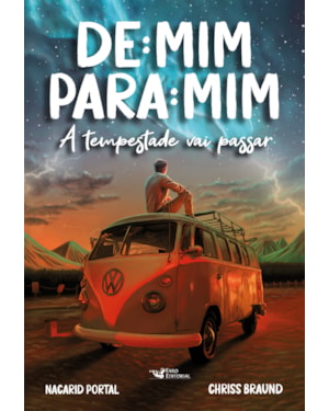 DE: MIM PARA: MIM: A TEMPESTADE VAI PASSAR