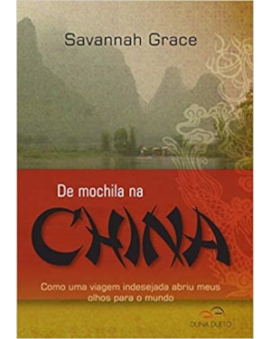 De mochila na china - como uma viagem indesejada abriu meus olhos para o mundo