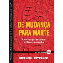 De mudança para marte: a corrida para explorar o planeta vermelho