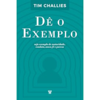 DÊ O EXEMPLO