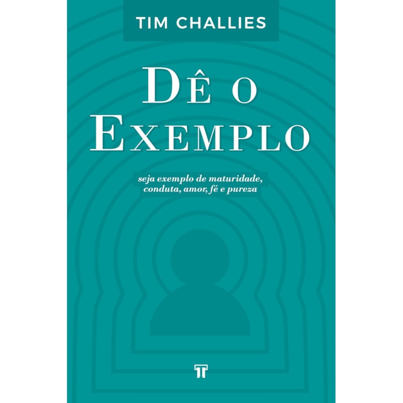 DÊ O EXEMPLO