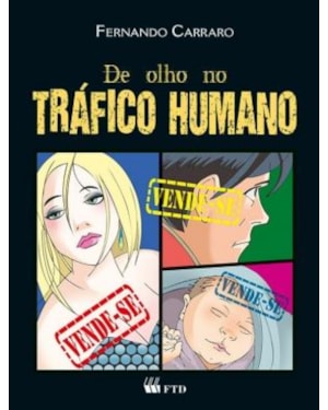 DE OLHO NO TRÁFICO HUMANO