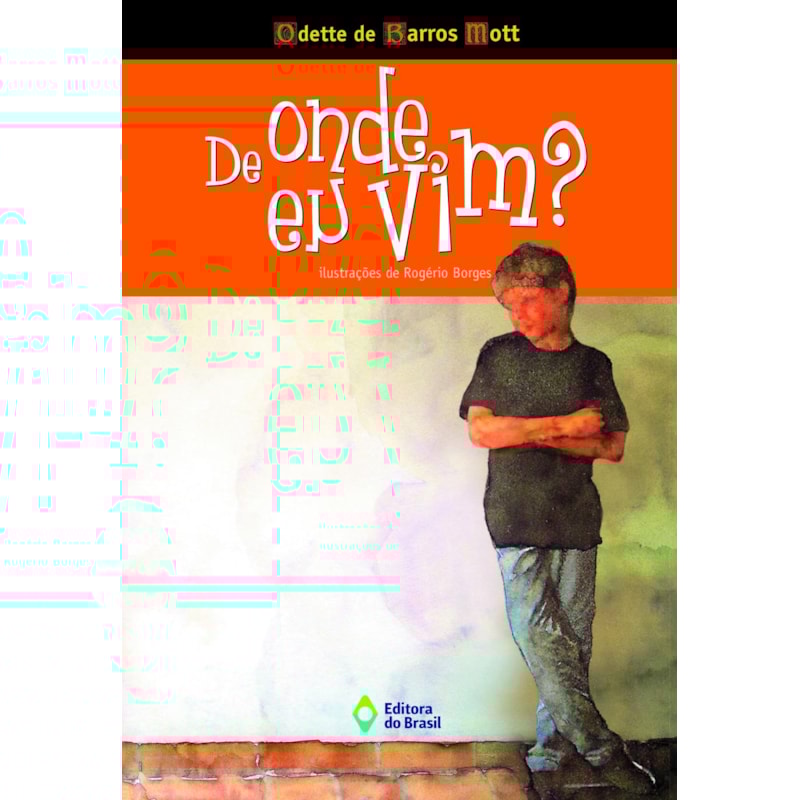DE ONDE EU VIM?