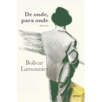 DE ONDE, PARA ONDE: MEMÓRIAS