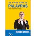 De onde vêm as palavras: origens e curiosidades...