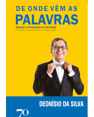 De onde vêm as palavras: origens e curiosidades do português