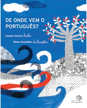 DE ONDE VEM O PORTUGUÊS?