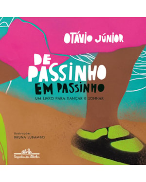 De passinho em passinho: um livro para dançar e sonhar