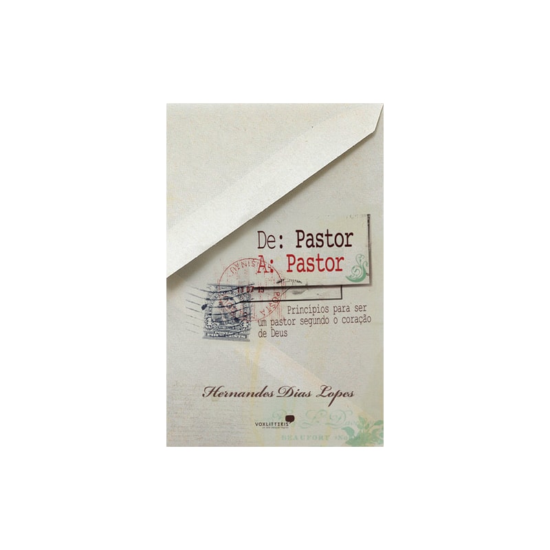 DE PASTOR A PASTOR: PRINCÍPIOS PARA SER UM BOM PASTOR SEGUNDO O CORAÇÃO DE DEUS