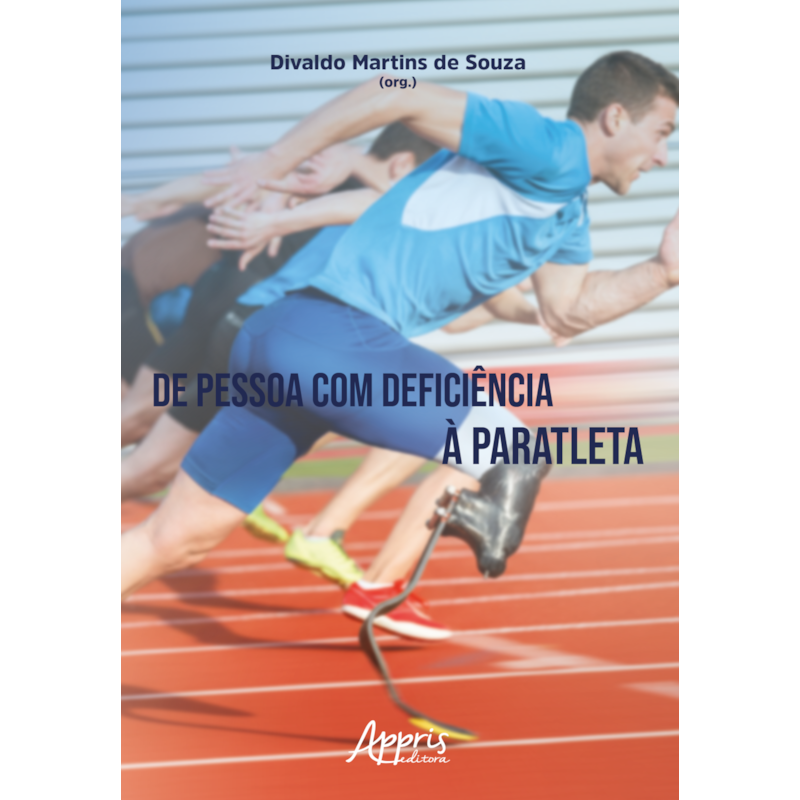 DE PESSOA COM DEFICIÊNCIA À PARATLETA