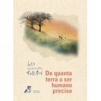 DE QUANTA TERRA O SER HUMANO PRECISA