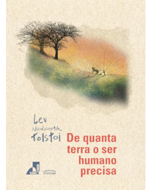 DE QUANTA TERRA O SER HUMANO PRECISA