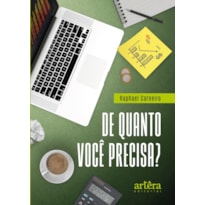 DE QUANTO VOCÊ PRECISA?