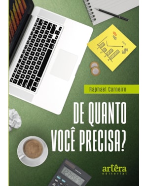 DE QUANTO VOCÊ PRECISA?
