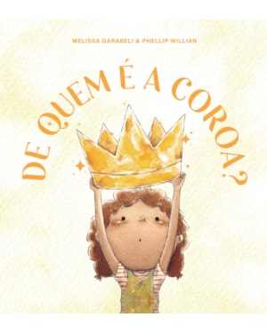 DE QUEM É A COROA?
