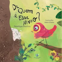 DE QUEM É ESSE NINHO?