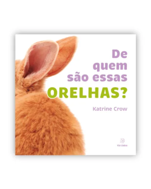 De quem são essas orelhas?