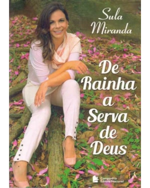 DE RAINHA À SERVA DE DEUS